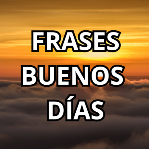 frases buenos dias mi amor