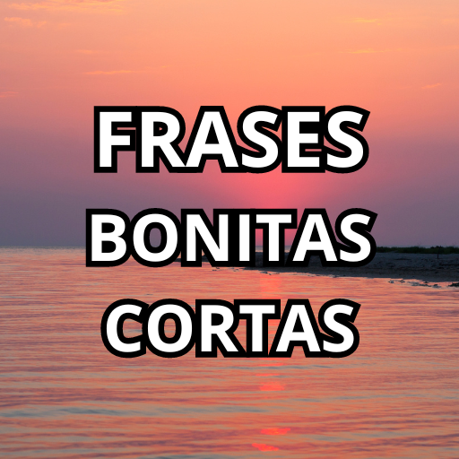 FRASES BONITAS CORTAS