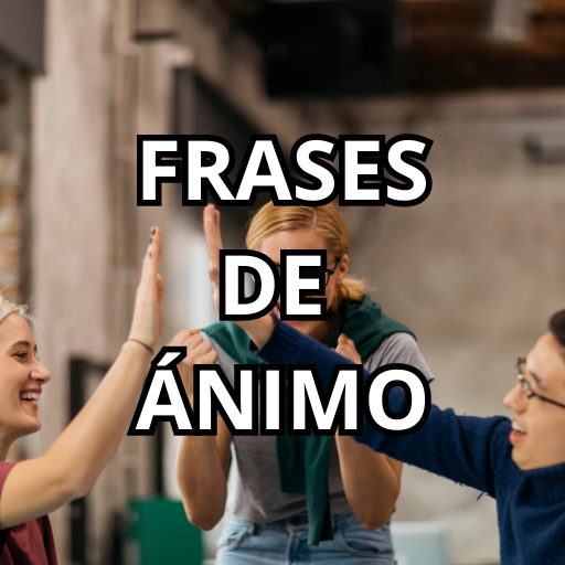 FRASES DE ANIMO