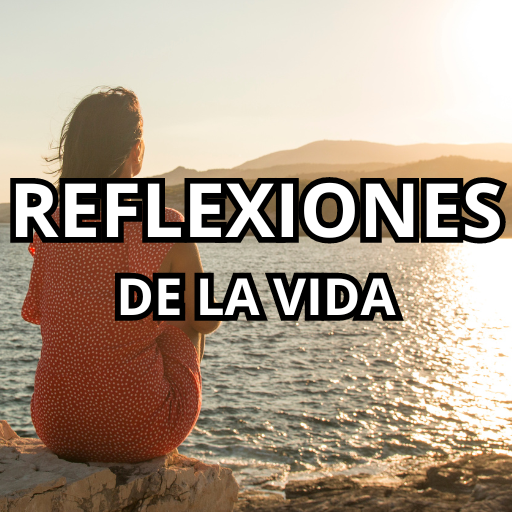 RELFEXIONES DE LA VIDA