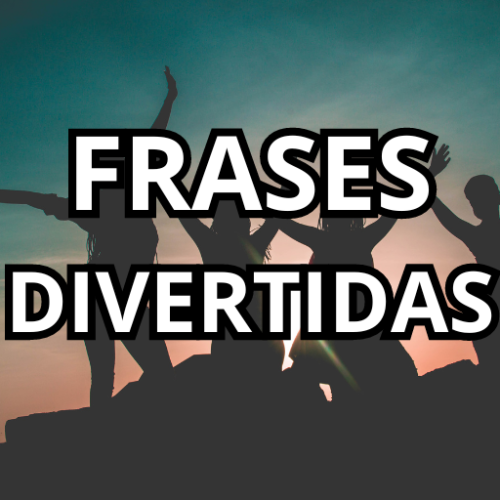 frases divertidas