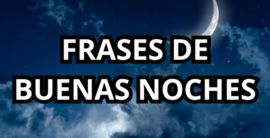 FRASES DE BUENAS NOCHES