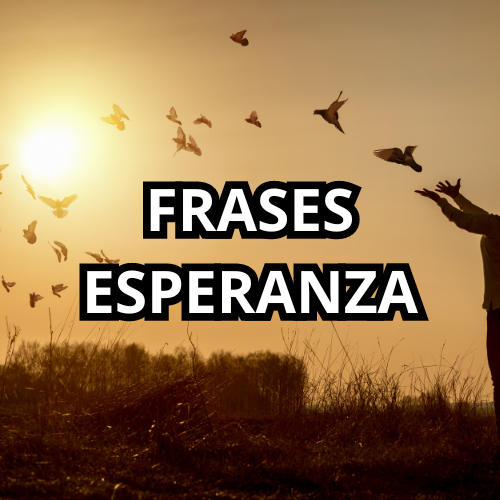 FRASES ESPERANZA