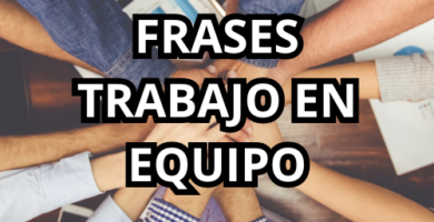 FRASES TRABAJO EN EQUIPO