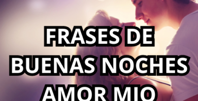 frases de buenas noches amor mio