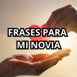 frase de amor para mi novia