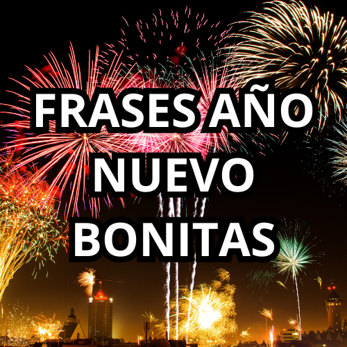 FRASES AÑO NUEVO BONITAS