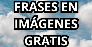 FRASES EN IMAGENES GRATIS DESCARGAR